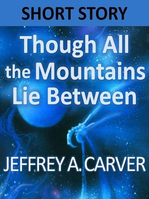 cover image of Though All the Mountains Lie Between
